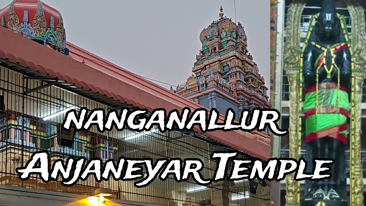 Nanganallur Anjaneyar Temple