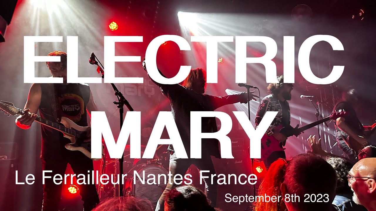 ELECTRIC MARY Full Live Concert 4K @ Le Ferrailleur Nantes September 8th 2023