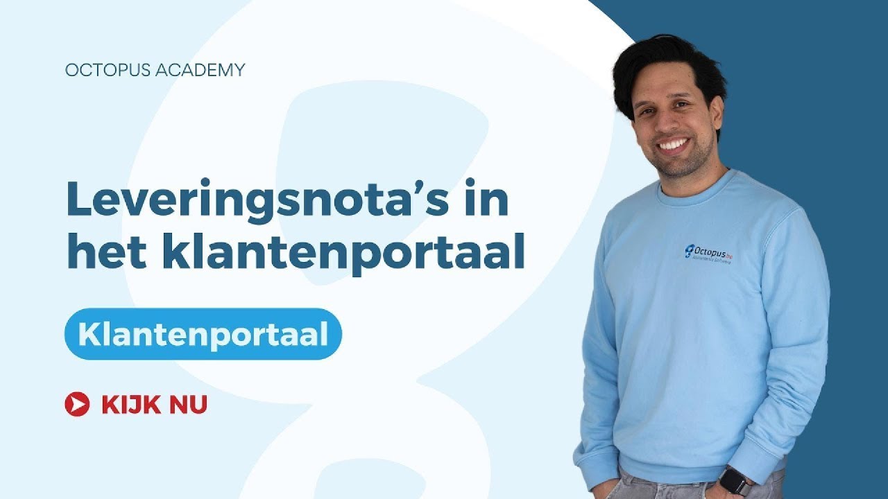 Klantenportaal - Leveringsbonnen - Octopus (met ondertitels)
