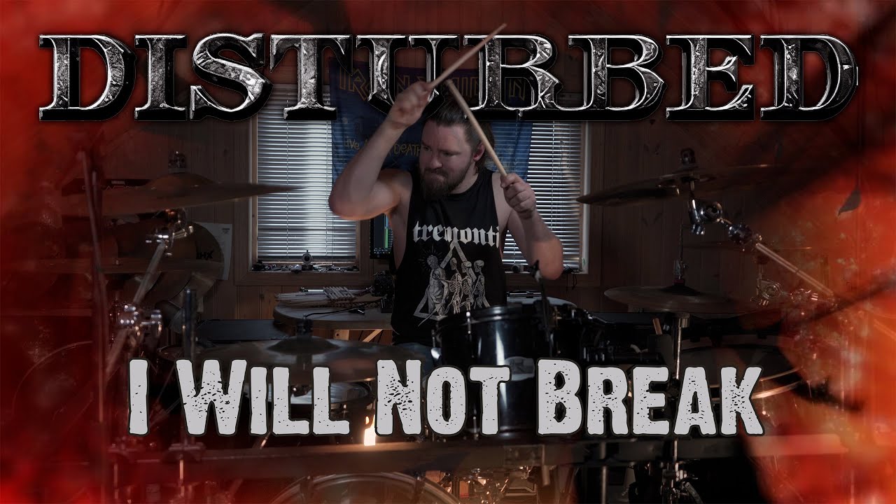 Disturbed - I Will Not Break | Drum Cover | Vegard Hodnebrog