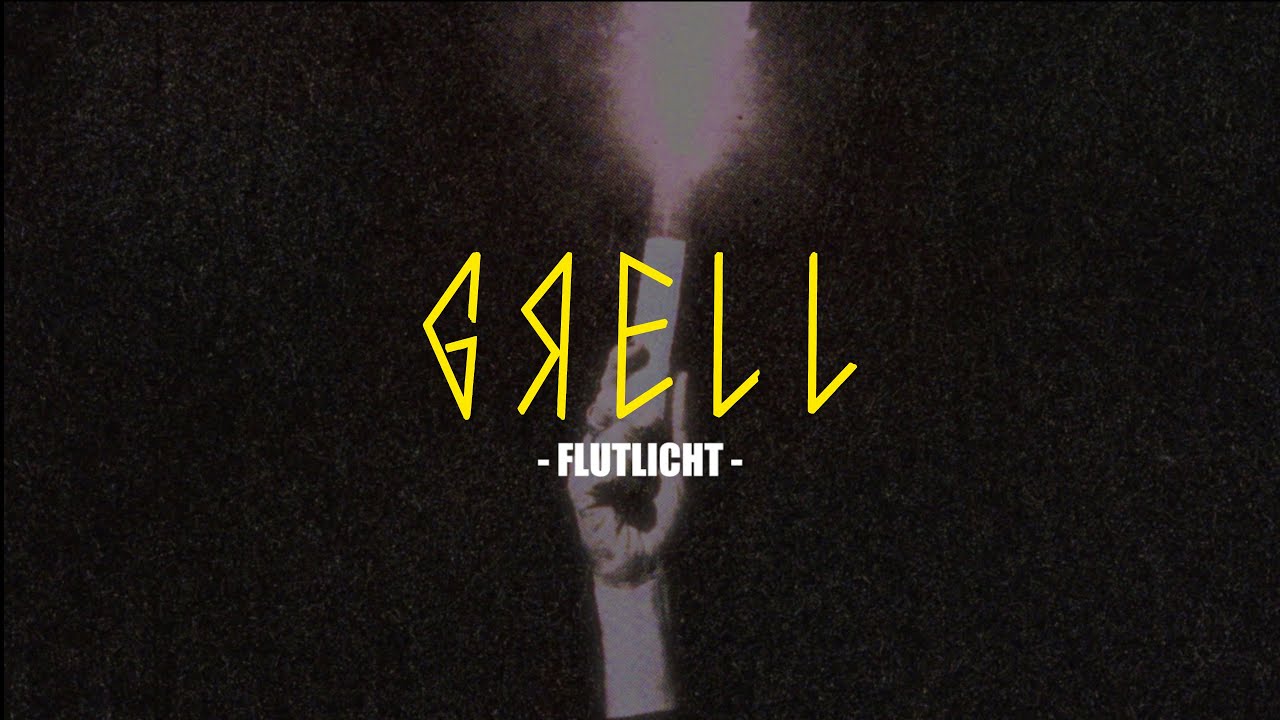 GRELL - FLUTLICHT (Offizielles Musikvideo)