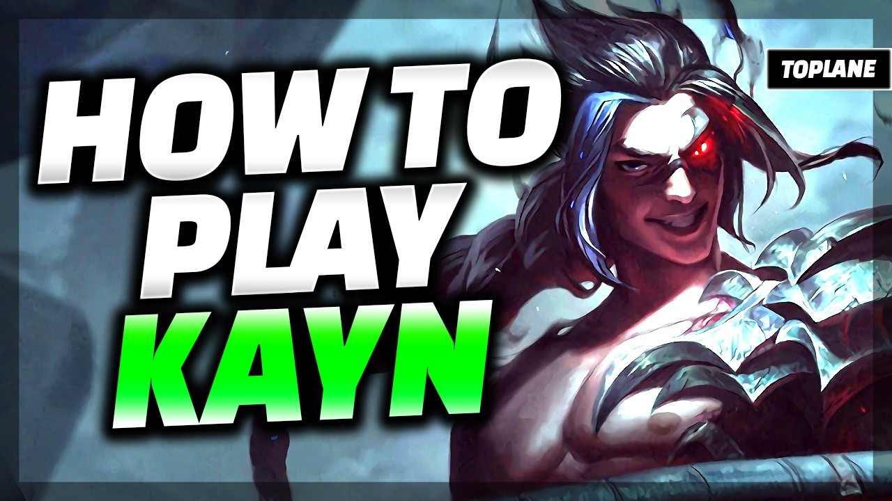 The ONLY Kayn Guide You Need - Kayn Guide League of Legends (Kayn Top Guide)