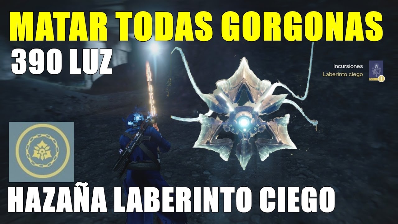 Destiny COMO MATAR TODAS LAS GORGONAS | HAZA&Ntilde;A LABERINTO CIEGO | CAMARA CRISTAL 390