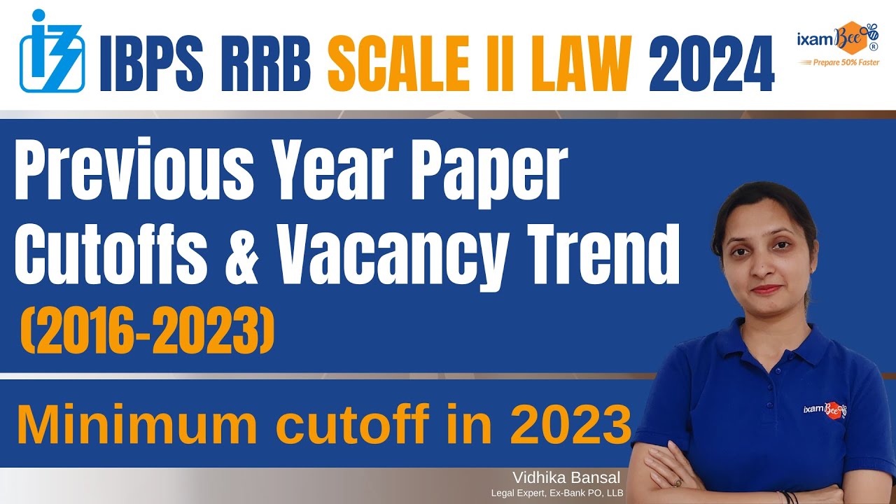 IBPS RRB Scale II Law Officer 2024 || Cutoffs and Vacancy Trend(2016-2023) | Minimum cutoff in 2023