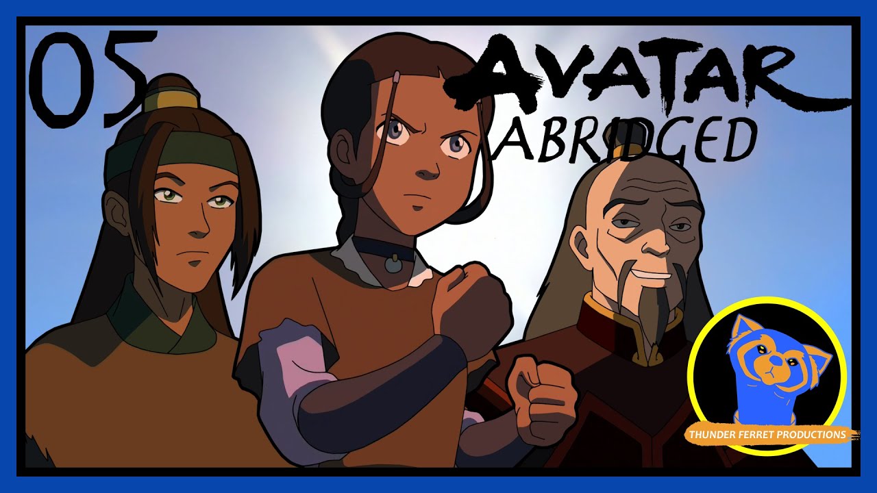 Avatar Abridged: Chapter 5
