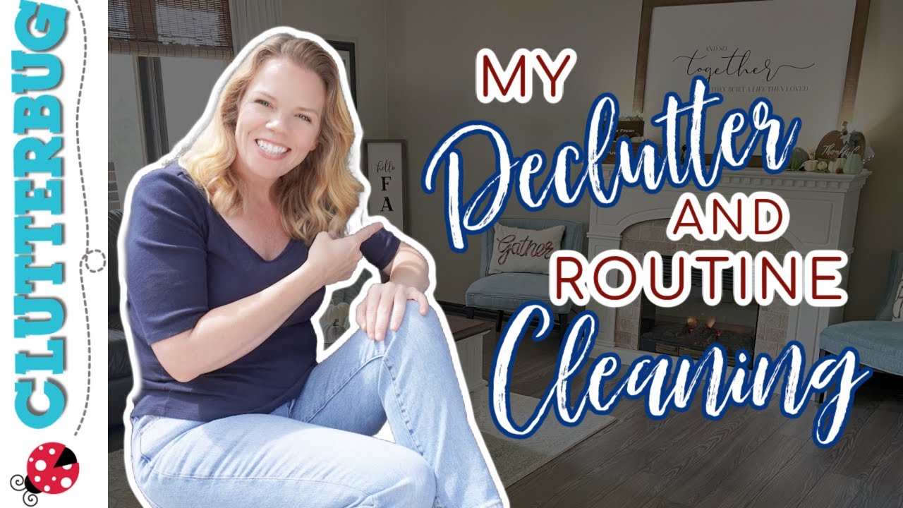 My Fall Decluttering & Cleaning Routine - Goodbye JUNK!  😱 😳