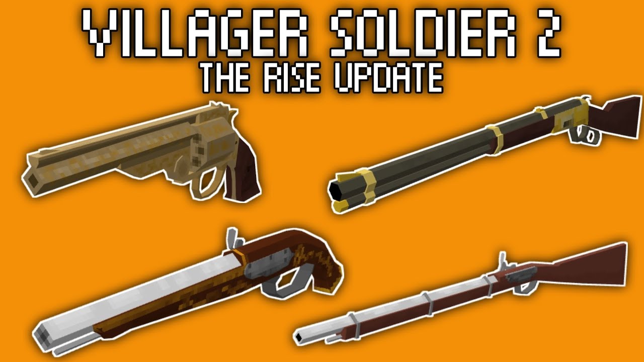 VILLAGER SOLDIER 2 THE RISE | NEW 3D GUNS ADDON | MINECRAFT PE 1.21.130+