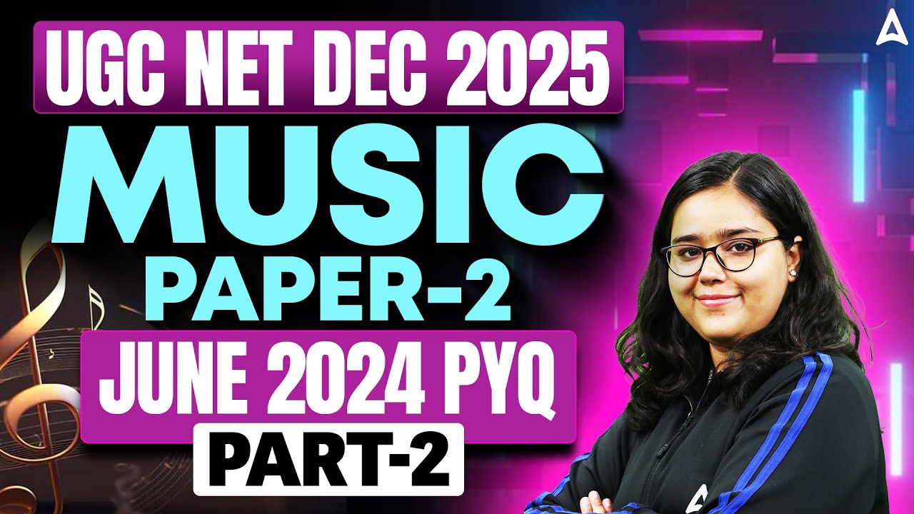 UGC NET Music | UGC NET Music June 2024 Question Paper | UGC NET Music PYQs By Deepa Mam