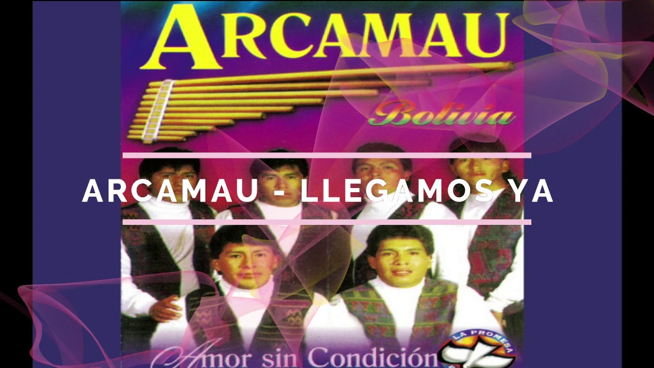 ARCAMAU - LLEGAMOS YA