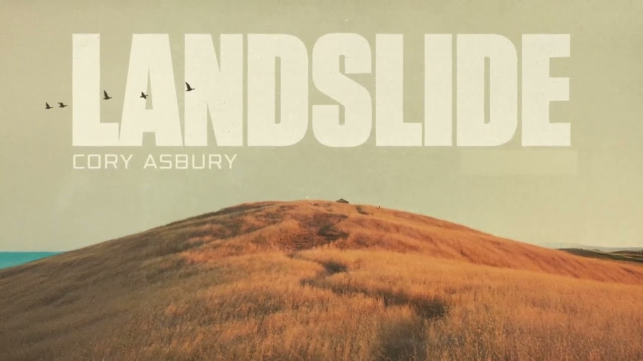 Landslide - Cory Asbury