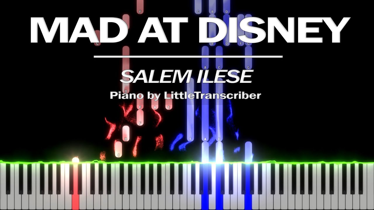 Salem ilese – Mad at Disney (Piano Cover) Tutorial by LittleTranscriber