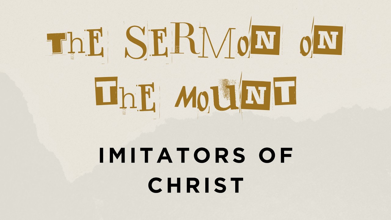 Imitators of Christ (January 18, 2026)