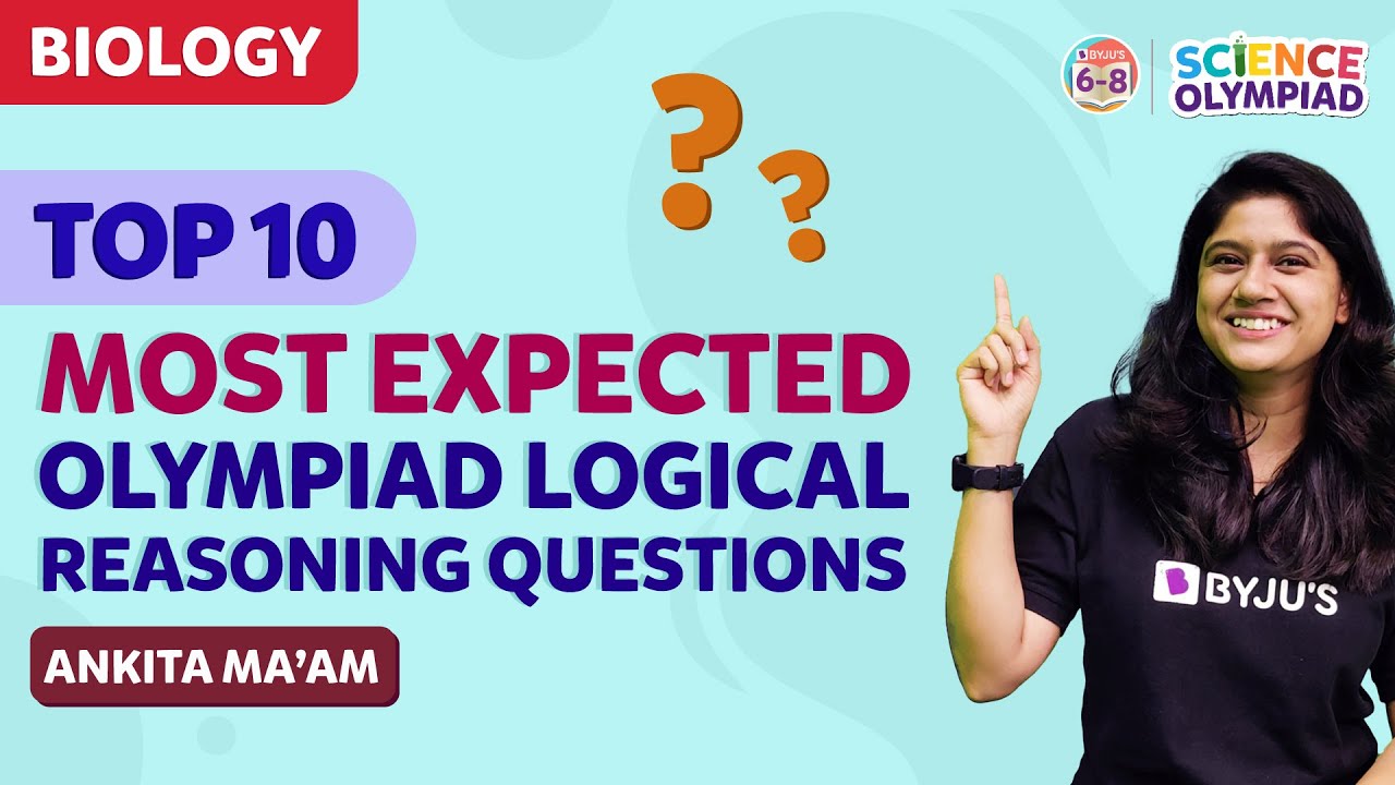 Top 10 Most Expected Olympiad Logical Reasoning Questions | Olympiad 2023 Preparation | BYJU'S