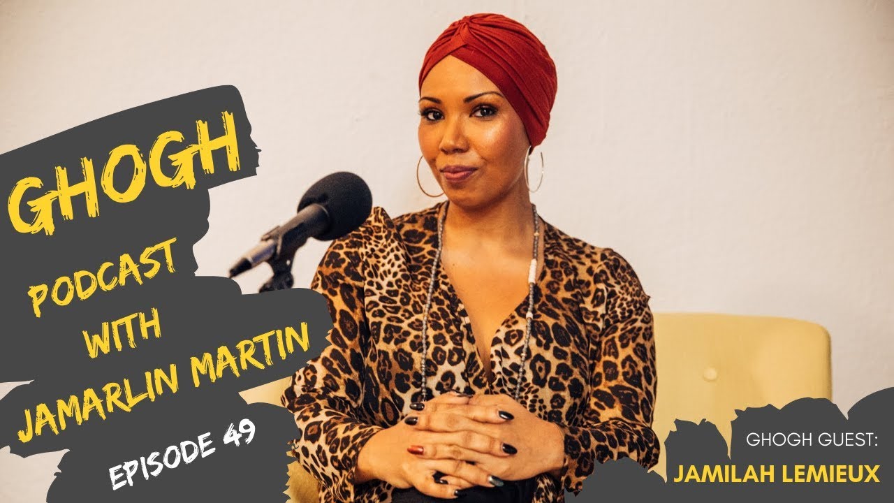 Jamilah Lemieux (Part 1) | Episode #49