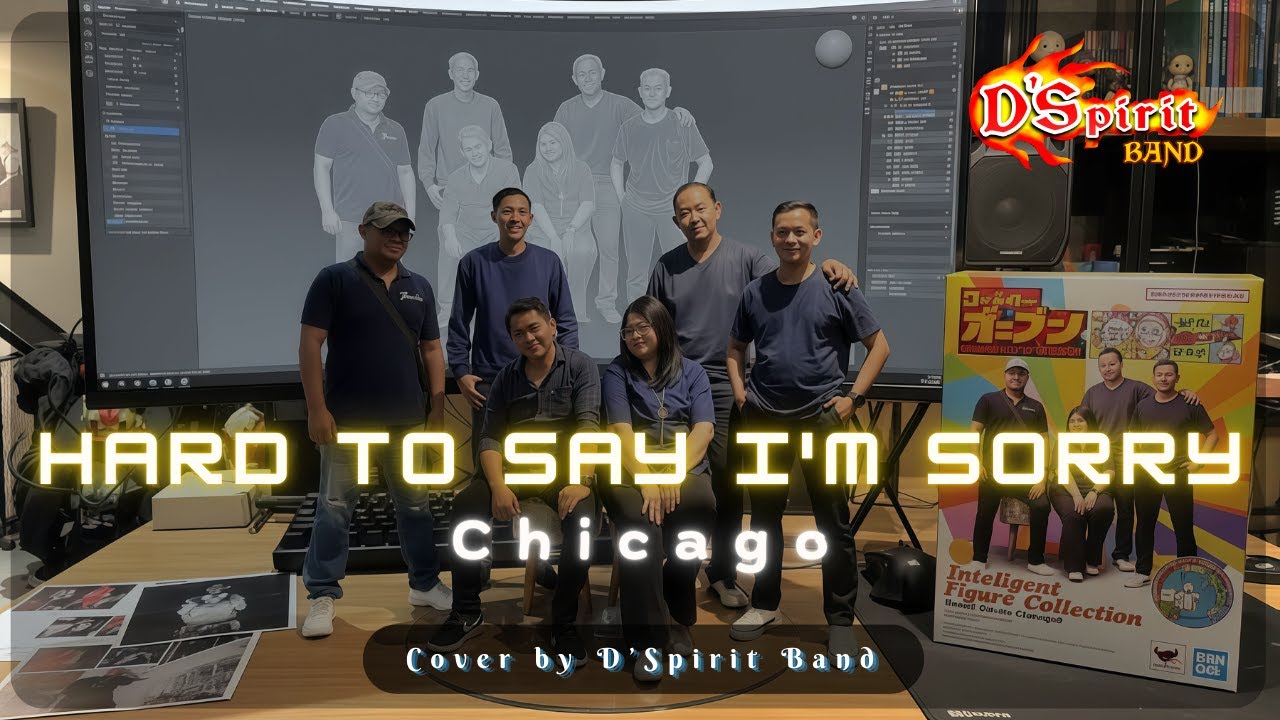 Hard to Say I'm Sorry (Chicago) – Cover by D'Spirit Band