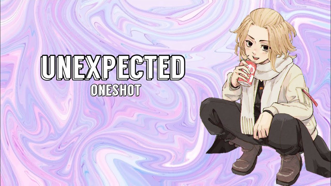 Unexpected // Oneshot