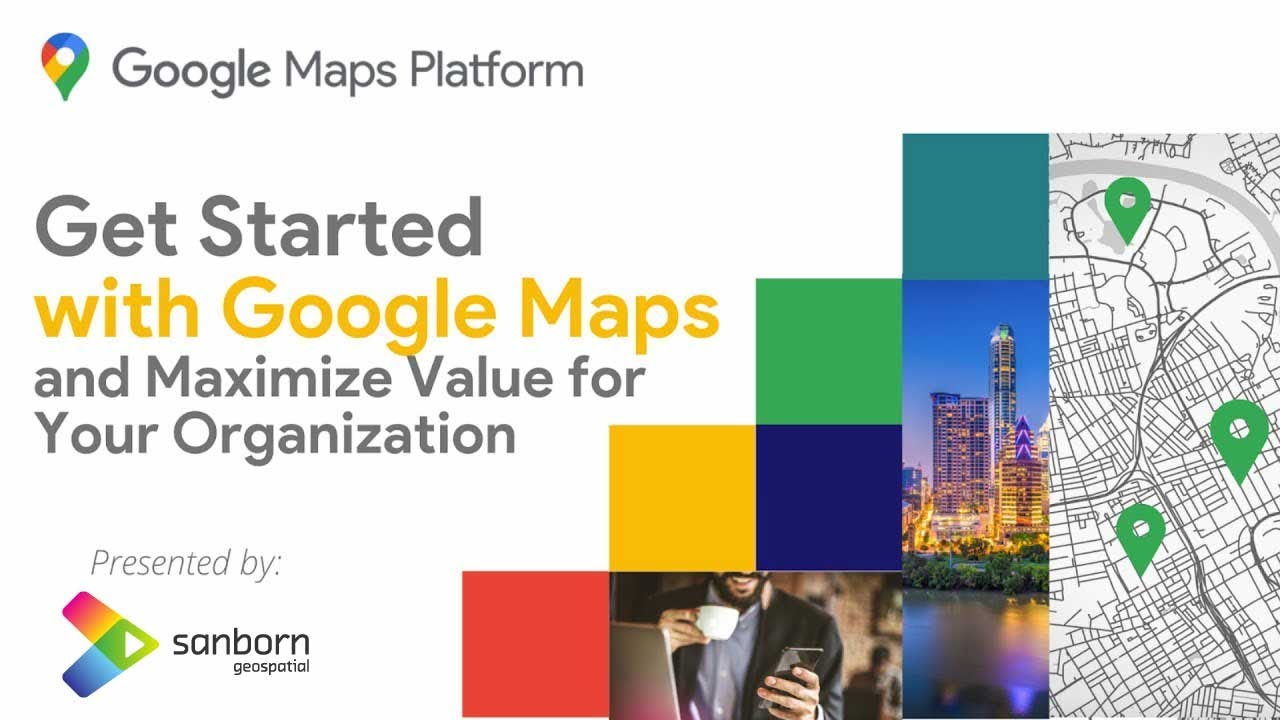 Getting Started on Google Maps Platform: Project Setup and Budgeting Spend