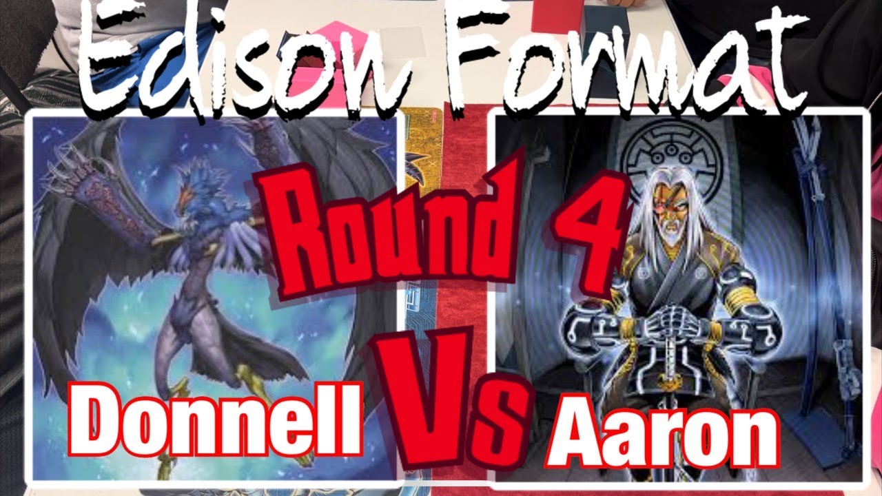 Edison Format Round 4: Blackwings Vs Six Samurai!