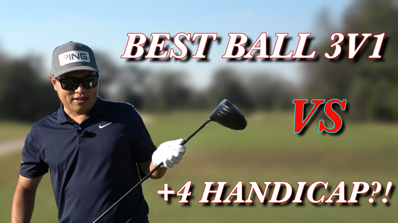 Best Ball Golf Course Vlog Versus a +4 Handicap Golfer!
