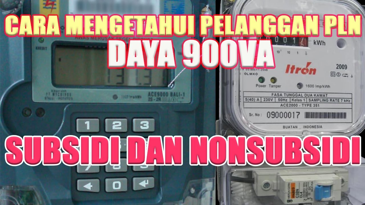 Cara Mengetahui Pelanggan PLN 900VA Yang Subsidi Dan Nonsubsidi