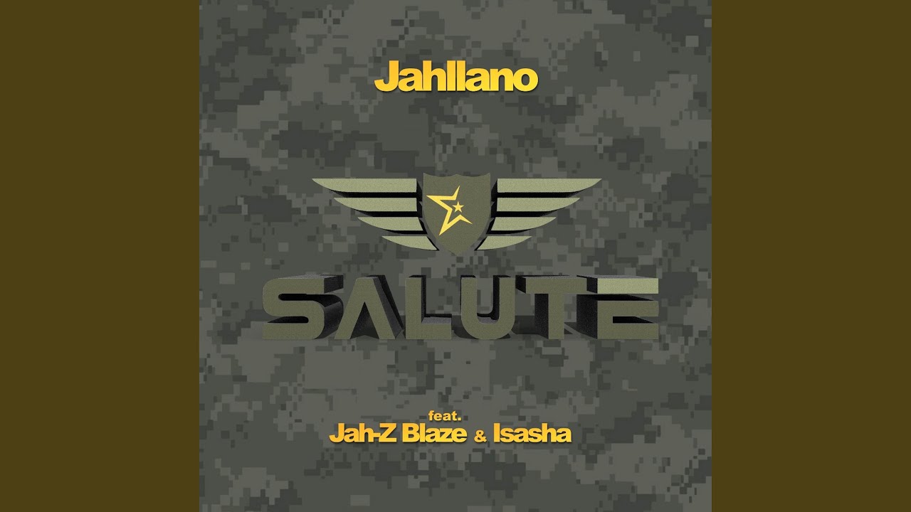 Salute (feat. Isasha & Jah-Z Blaze)