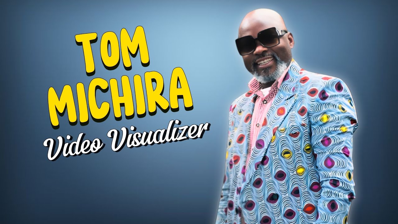 Papa Siko The Bird & Bana Sungusia - TOM MICHIRA [Visualizer]