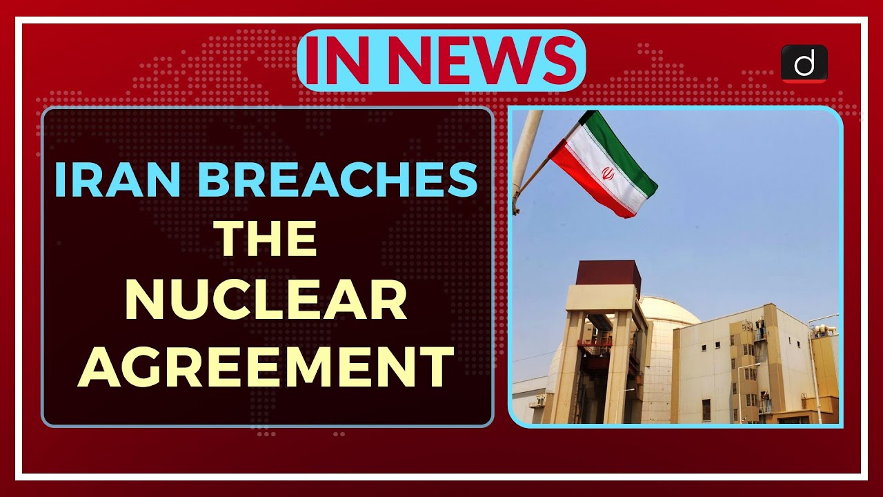 IRAN BREACHES THE NUCLEAR AGREEMENT - IN NEWS