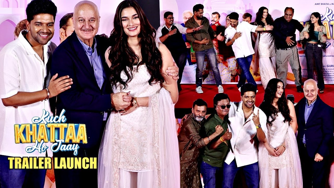 UNCUT Kuch Khattaa Ho Jaay Trailer Launch Event | Guru Randhawa, Saiee M Manjrekar, Anupam Kher