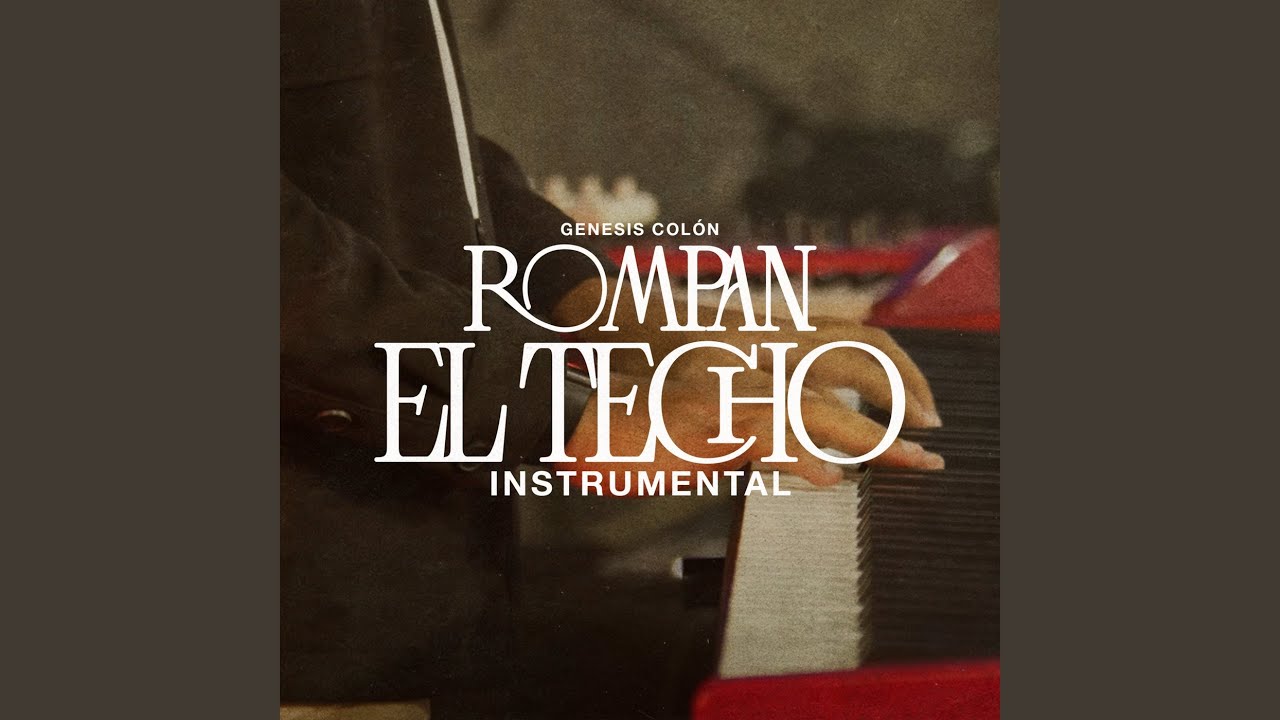 Rompan el Techo (Instrumental Piano)
