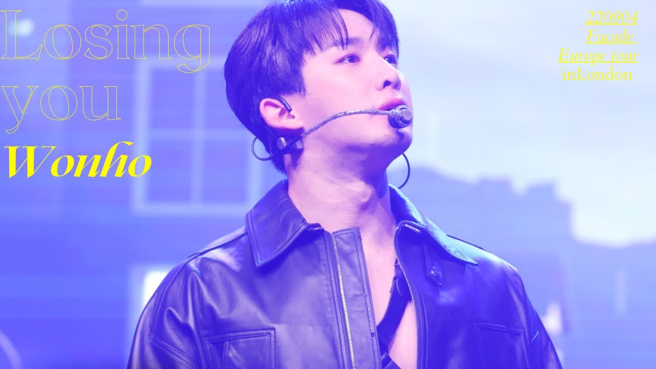 원호(WONHO)-Losing you(루징유) fancam [4K 220904 원호(wonho)파사드 유럽투어 인 런던 (facade Europe tour in LONDON]