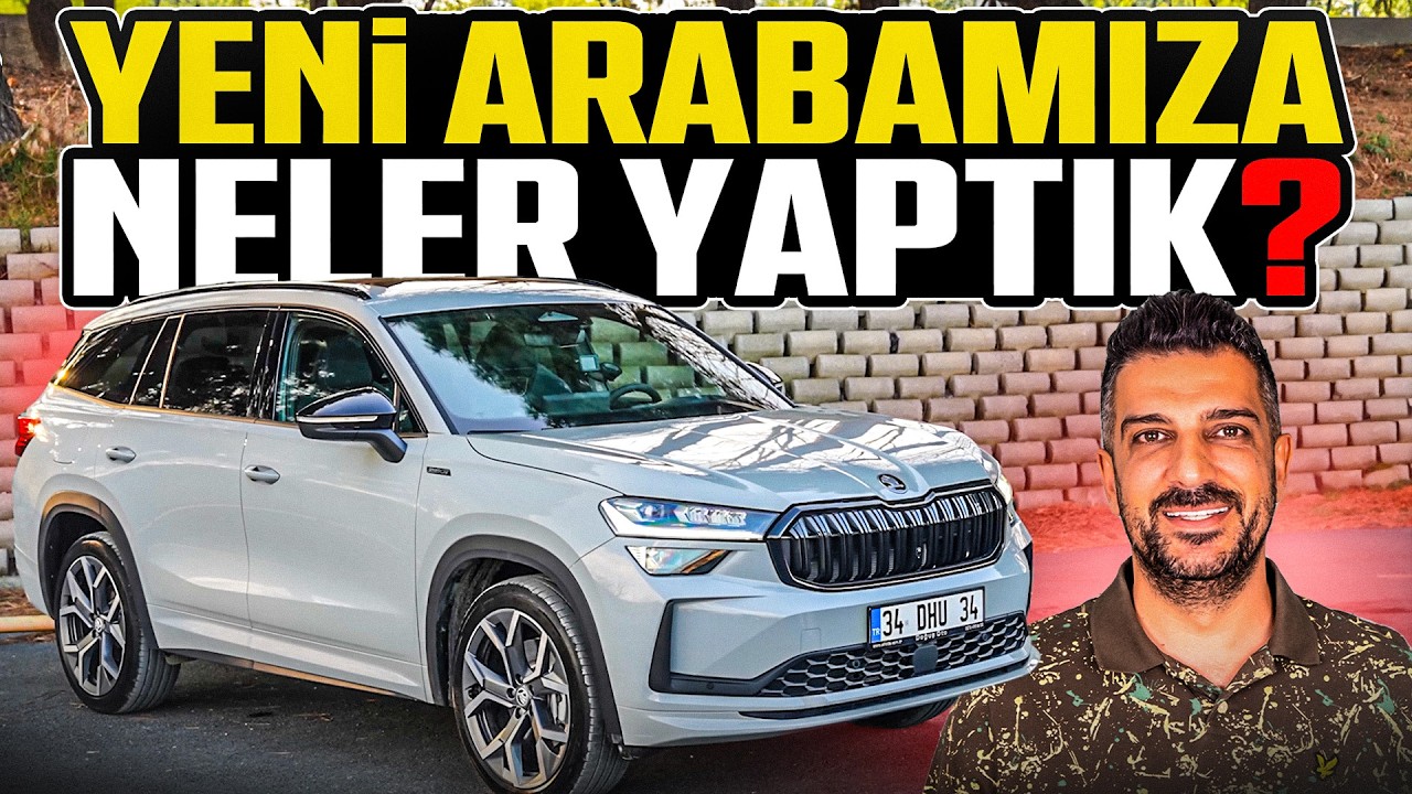 Yeni Aracımıza Neler Yaptık? | Skoda Kodiaq