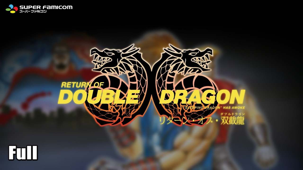 Let's Play Return of Double Dragon | Full | Super Famicom - NR
