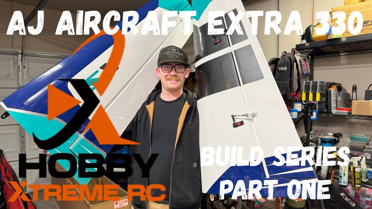 AJ Aircraft Extra 330 Build Series Part One