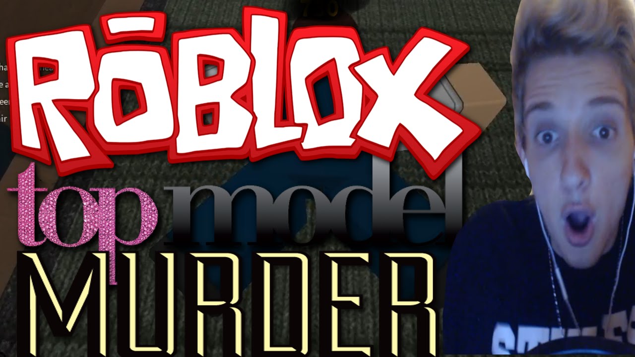 ROBLOX NEXT TOP MODEL AND MURDER!