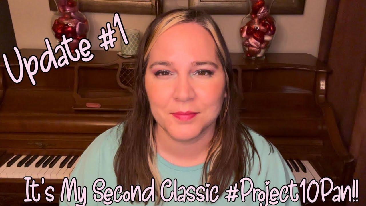 It’s My Second Classic #Project10Pan! Update #1