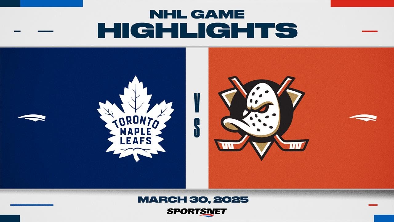 NHL Highlights | Maple Leafs vs. Ducks - March 30, 2025