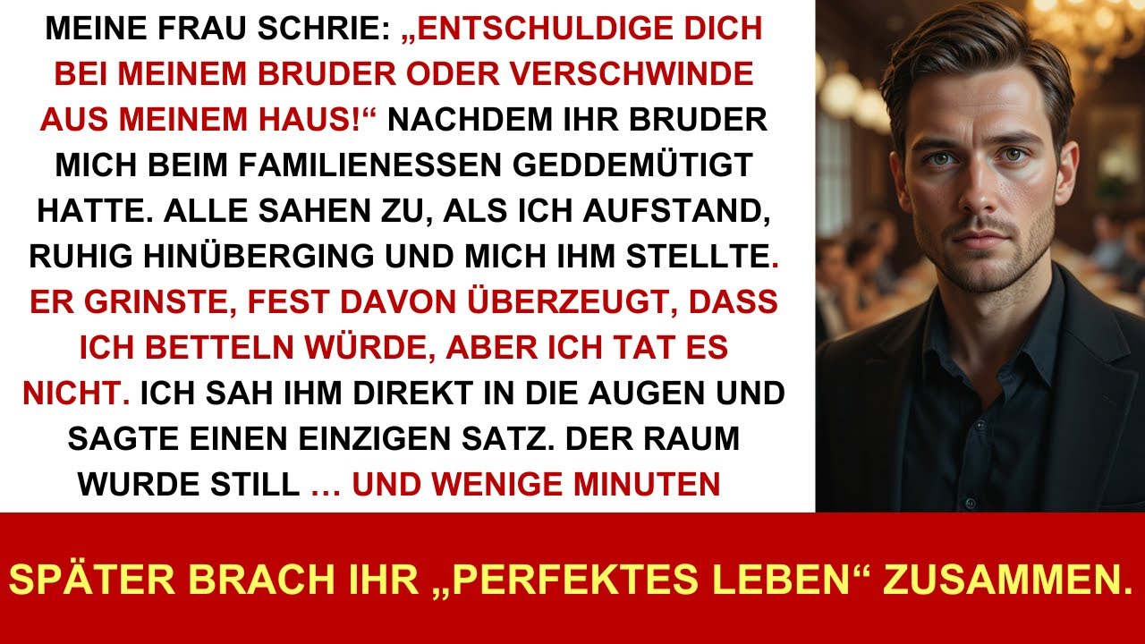 Meine Frau schrie: „Entschuldige dich bei meinem Bruder oder raus aus meinem Haus!“ Alle sahen zu.