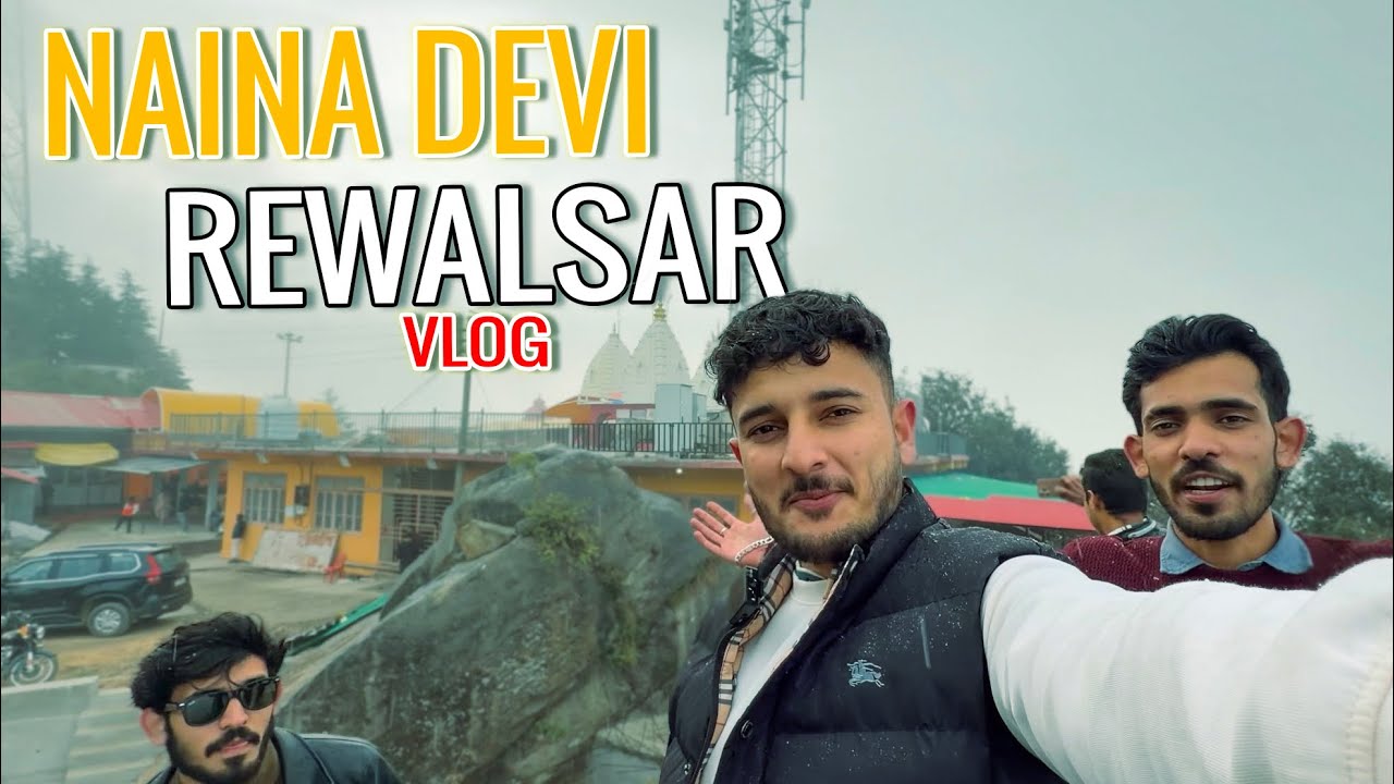 Naina Devi Temple Cinematic Vlog | Near Rewalsar, Himachal Pradesh