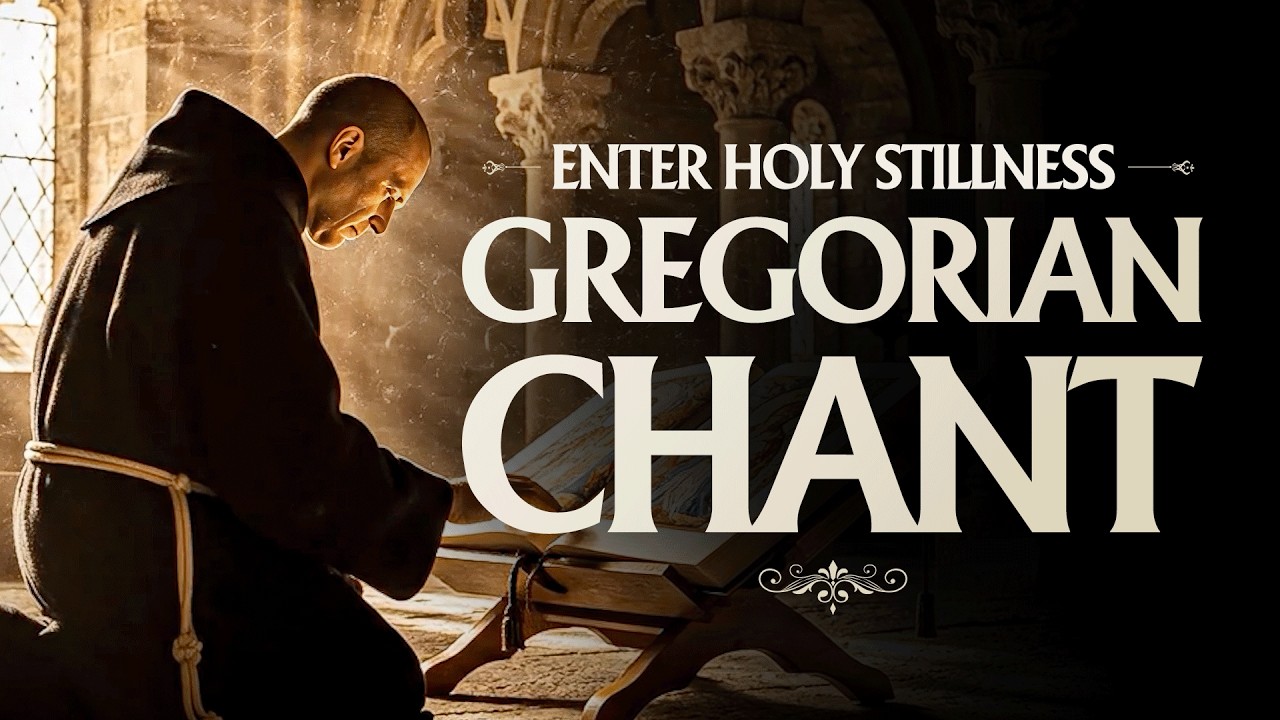 Gregorian Chant for Focused Prayer | Sacred Monastic Voices
