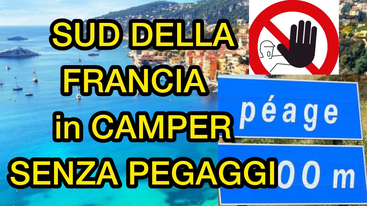 🟠NO PEDAGGI SUD della FRANCIA in Camper #camper #viaggi #camperlife #vanlife