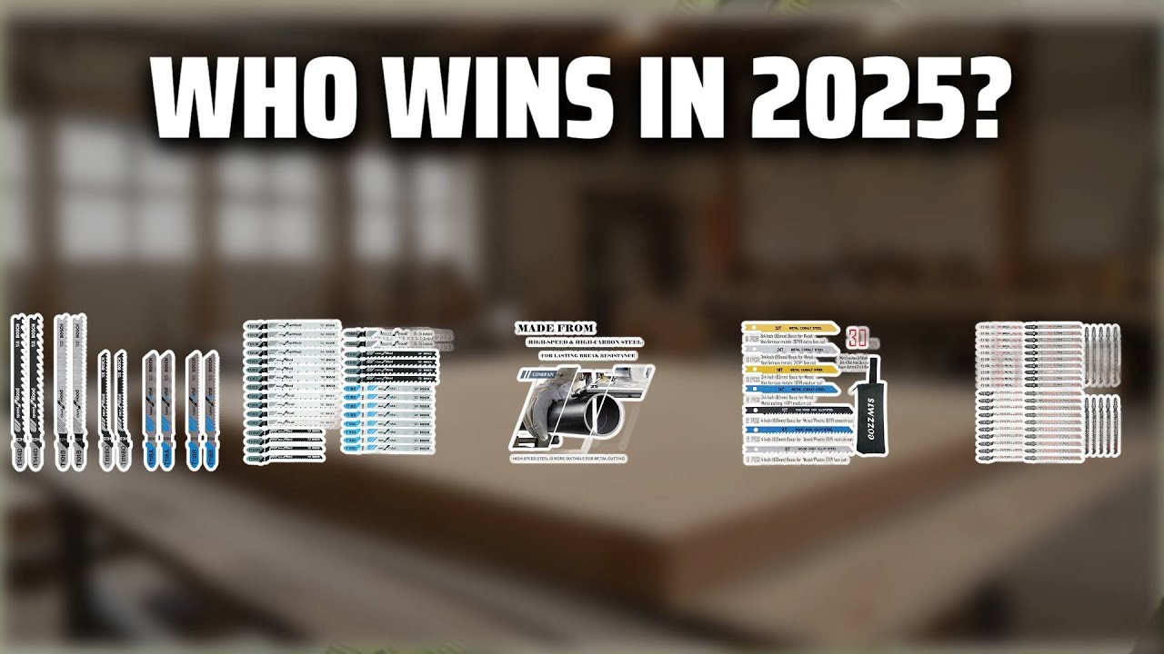 The Top 5 Best Jigsaw Blades in 2025 - Must Watch Before Buying!
