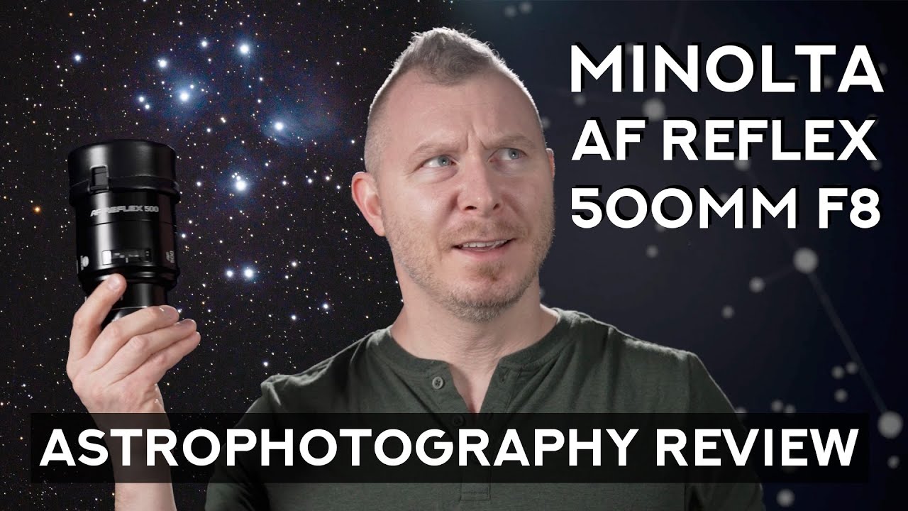 No one's gonna watch this and that's ok - Minolta AF Reflex 500mm F8 Astrophotography Review