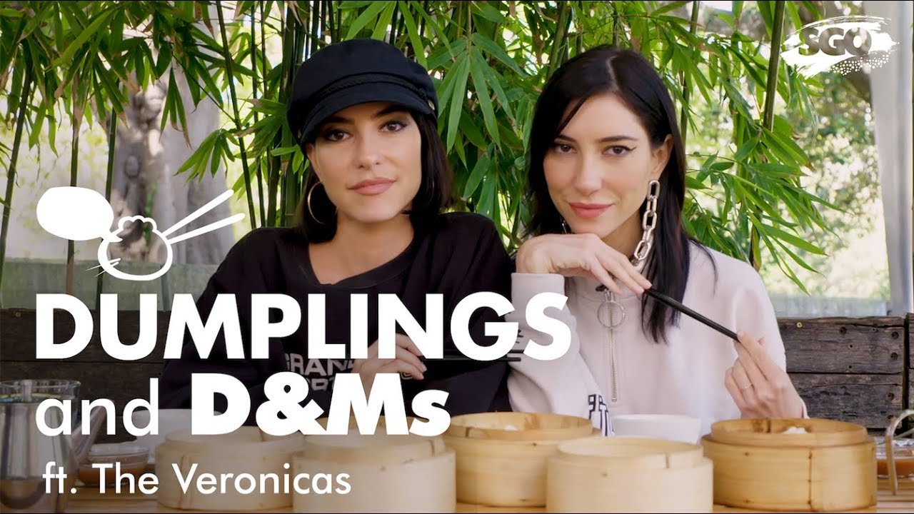 The Veronicas | Dumplings and D&Ms