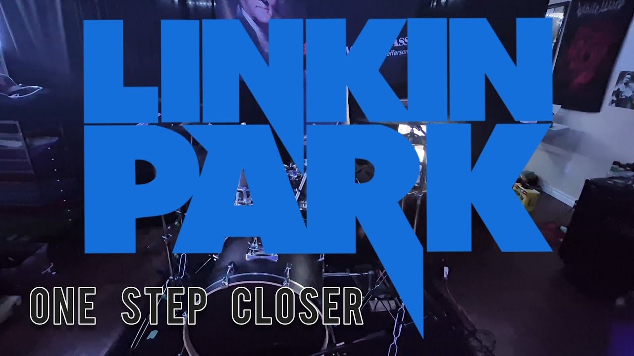 One Step Closer - Linkin Park (drum cover)