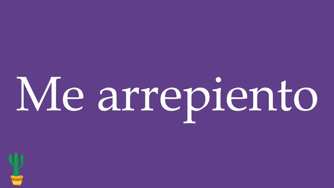 How to Pronounce ''Me arrepiento'' (I regret) Correctly in Spanish 🇲🇽