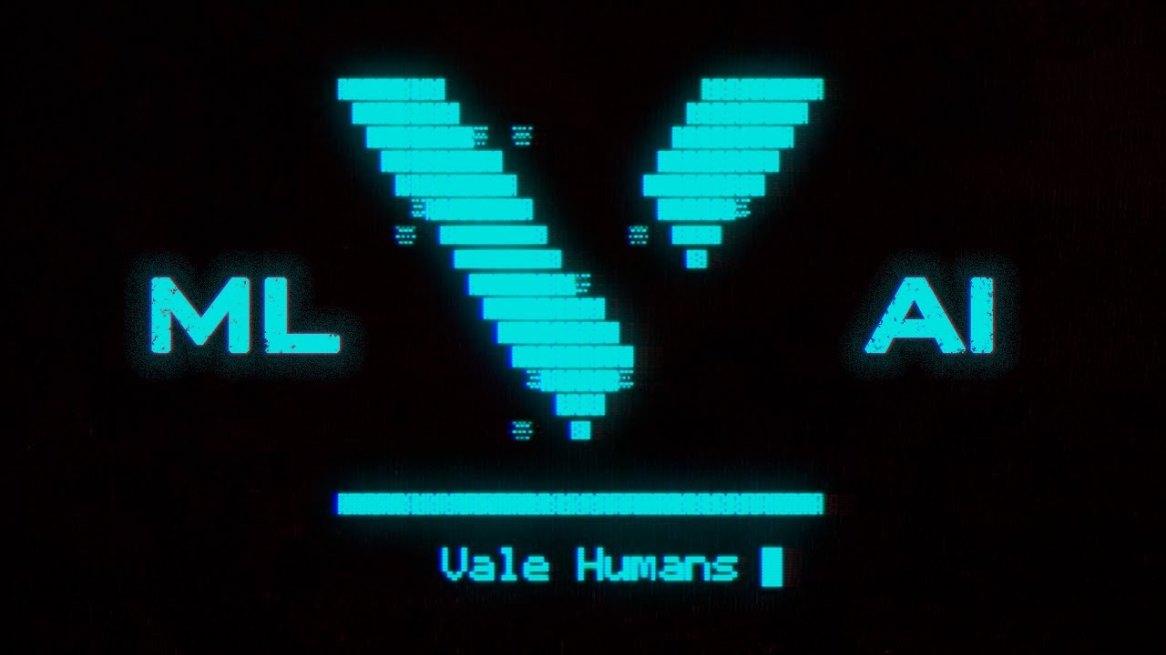 ML, AI, how and why | Vale Humans (0+) (ads)