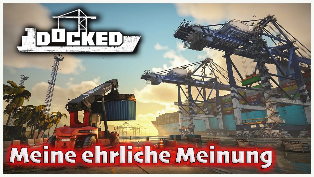 ⛴️ DOCKED 🏗️ | Meine EHRLICHE Meinung | Deutsch