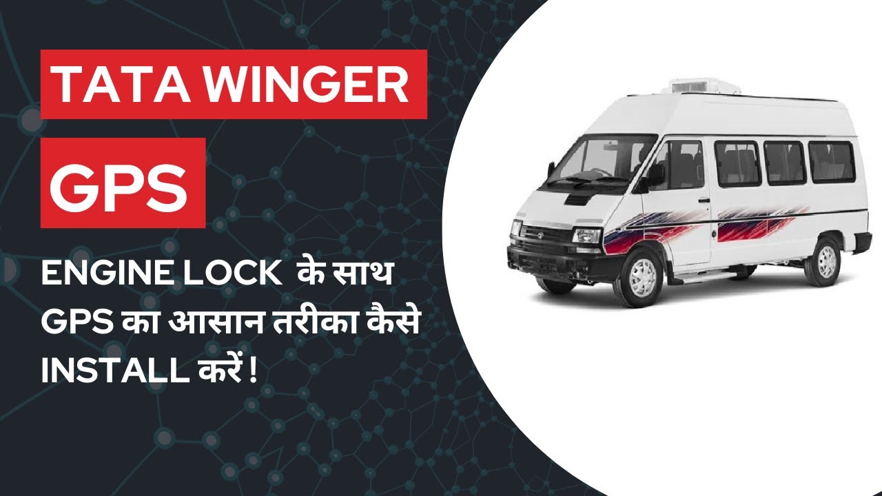 Vyncx Genie - Real-Time Live Location | GPS TATA WINGER Installation Relay Engine Cut off Wiring.