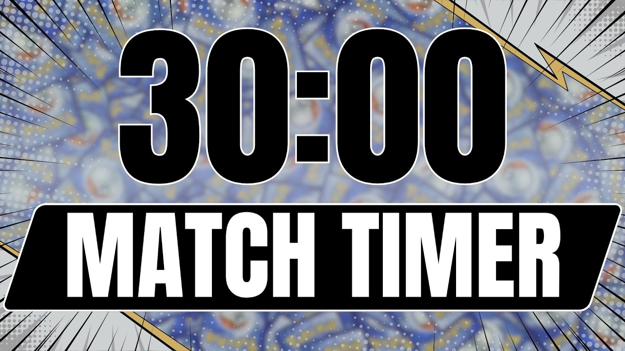 30 Minutes BO1 Match Timer + 15 Minutes Overtime. | Pokemon TCG Tournament Timer