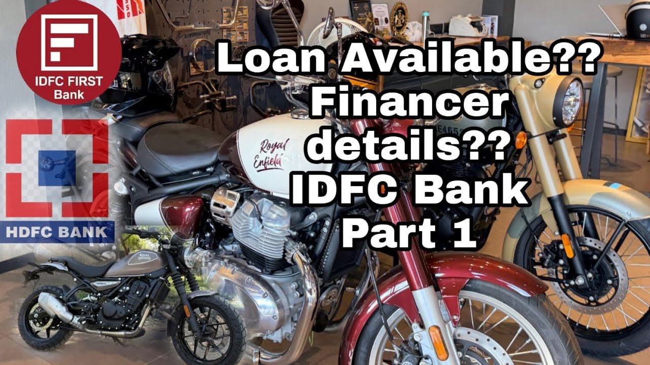 Loan details for Royal Enfield vehicles at Kakching Motors (IDFC First Bank Ltd) Part 1